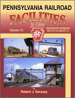 Pennsylvania Railroad Facilities in Color, Volume 14: Buckeye Division, East of Columbus Union Depot